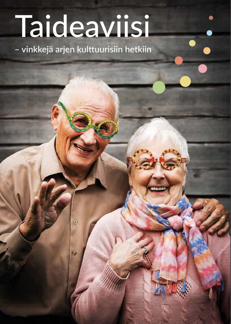 Taideaviisi - vinkkejä arjen kulttuurisiin hetkiin kansikuva