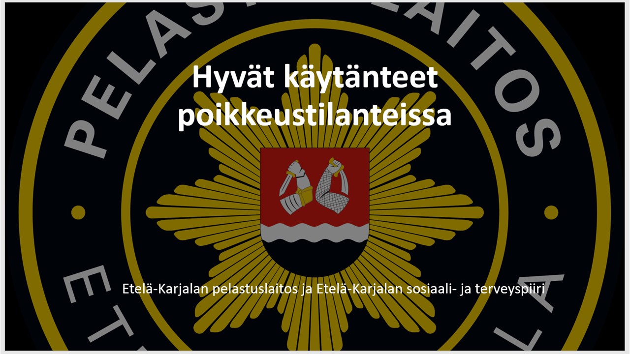 Hyvät käytänteet poikkeustilanteissa