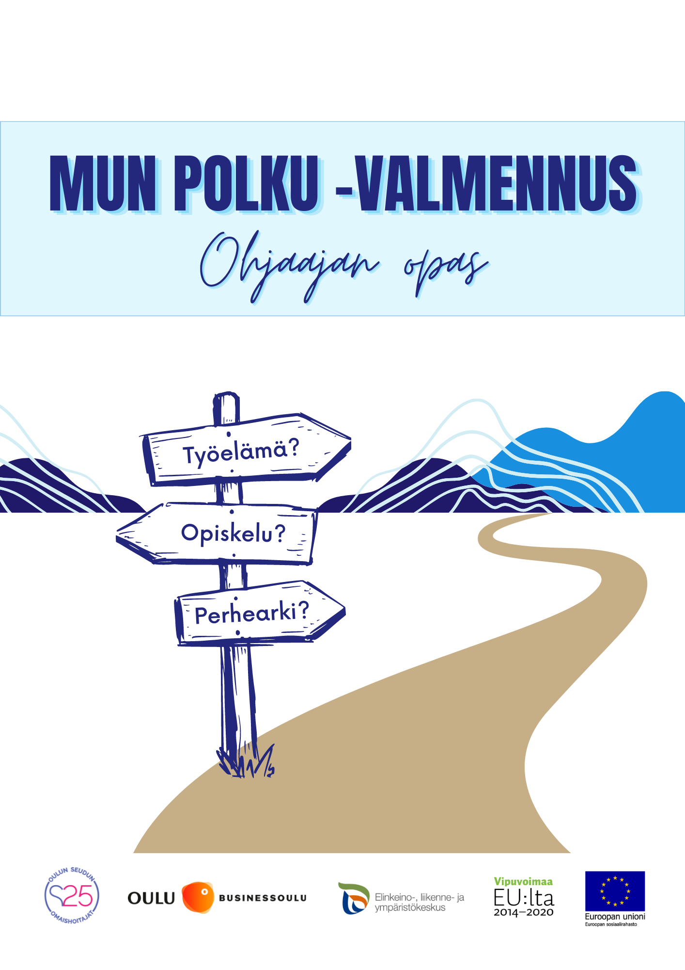 Mun Polku -valmennus Ohjaajan oppaan kuva