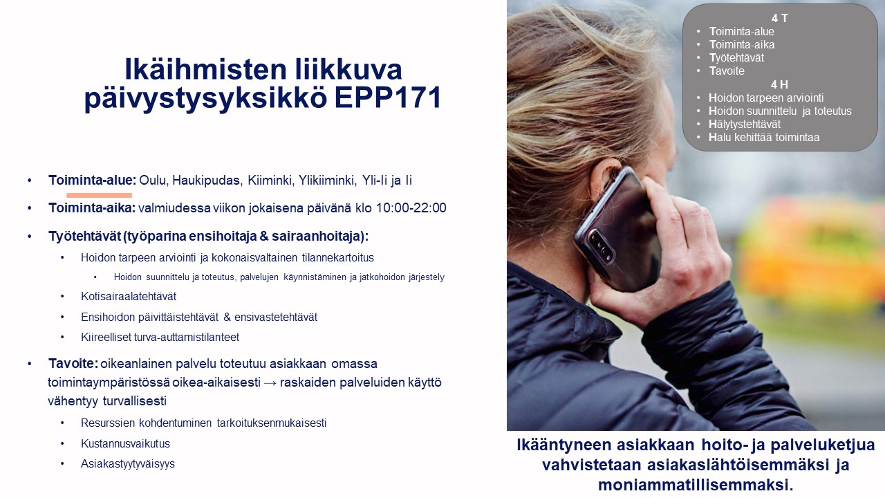 Toimintamallin kuvaus (ikäihmisten liikkuva päivystysyksikkö)