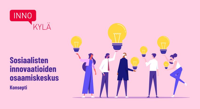 Sosiaalisten innovaatioiden osaamiskeskuksen konsepti