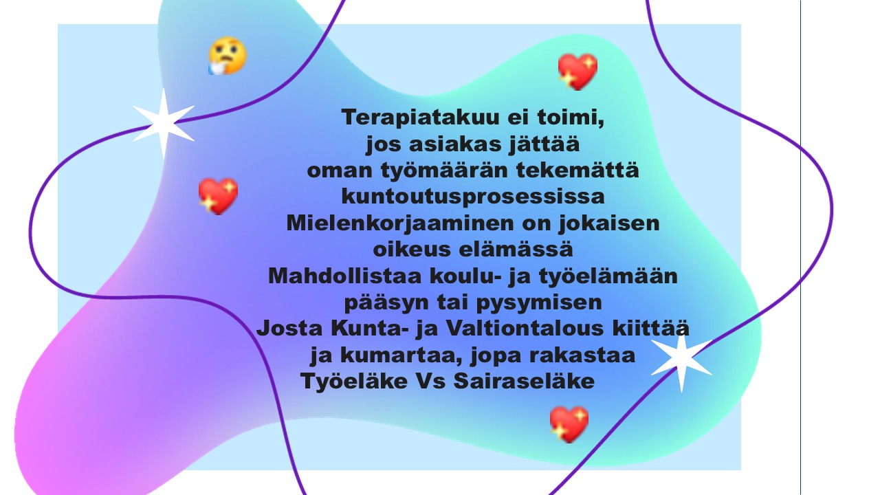 Terapiatakuu ei toimi, jos🤔