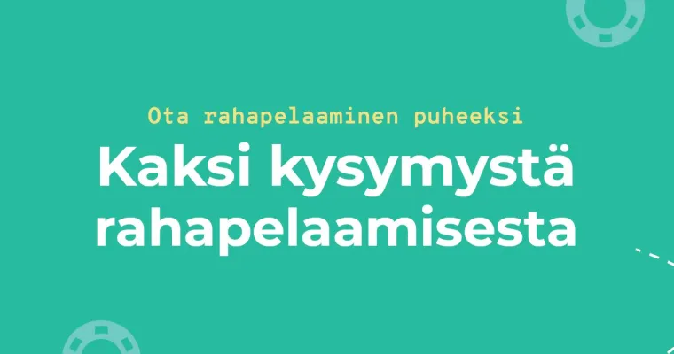 Kaksi kysymystä rahapelaamisesta (2K) -puheeksiottomalli