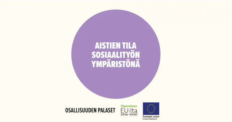 Aistien tila sosiaalityön ympäristönä