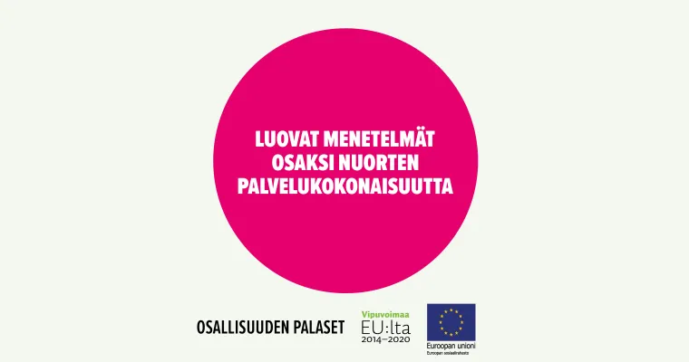 Luovat menetelmät osaksi nuorten palvelukokonaisuutta