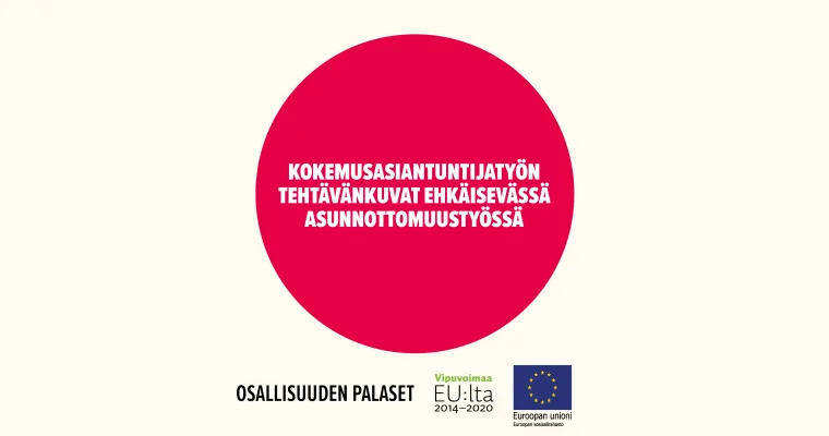 Kokemusasiantuntijatyön tehtävänkuvat ehkäisevässä asunnottomuustyössä