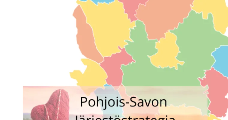 Pohjois-Savon Järjestöstrategia. Paikallinen järjestötieto järjestöstrategiaksi.