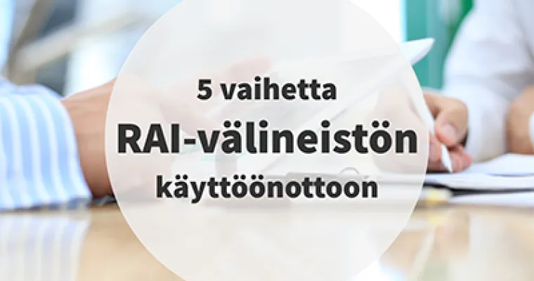 THL:n RAI-järjestelmän käyttöönottomalli palvelunjärjestäjälle tai palveluntuottajalle