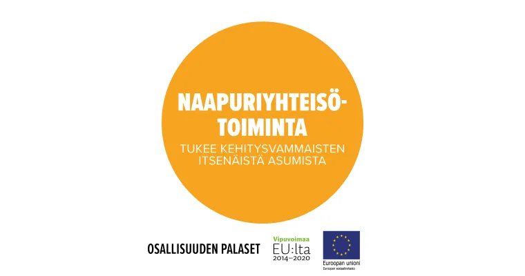 Naapuriyhteisötoiminta tukee kehitysvammaisten itsenäistä asumista