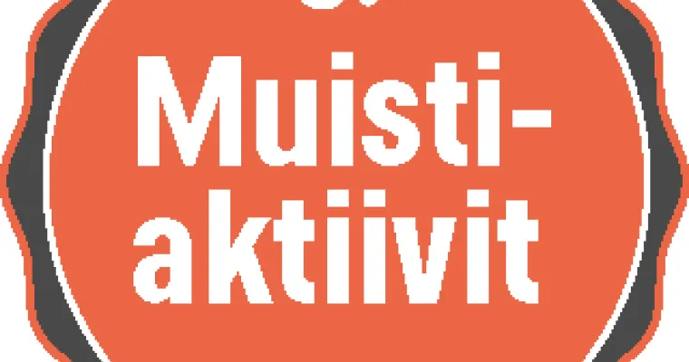 MUISTIAKTIIVIT - vaikuttamistyötä Varsinais-Suomessa ja Satakunnassa