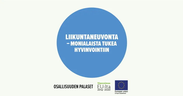 Liikuntaneuvonta − monialaista tukea hyvinvointiin