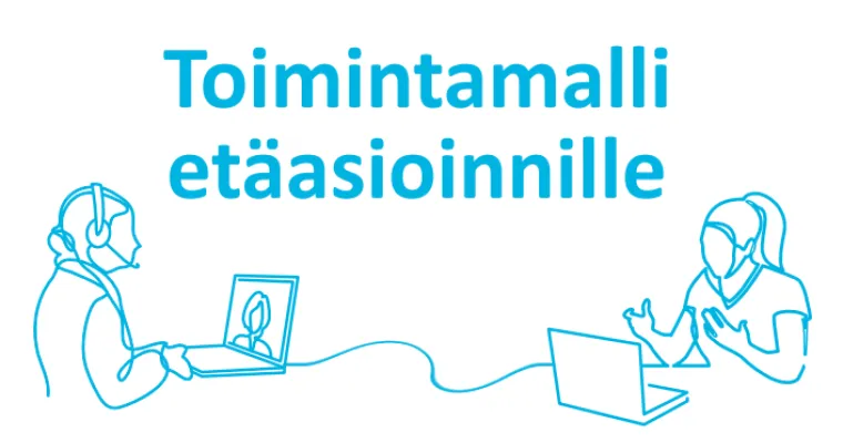 Etäasioinnin tehostaminen