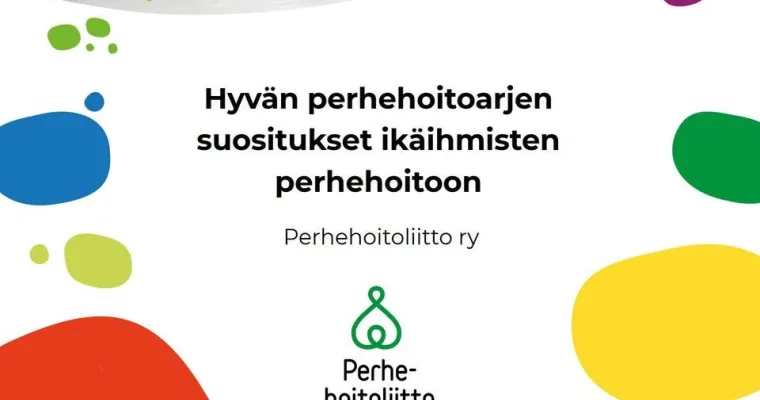 Hyvän perhehoitoarjen suositukset - yhteiskehittäminen ikäihmisten kanssa