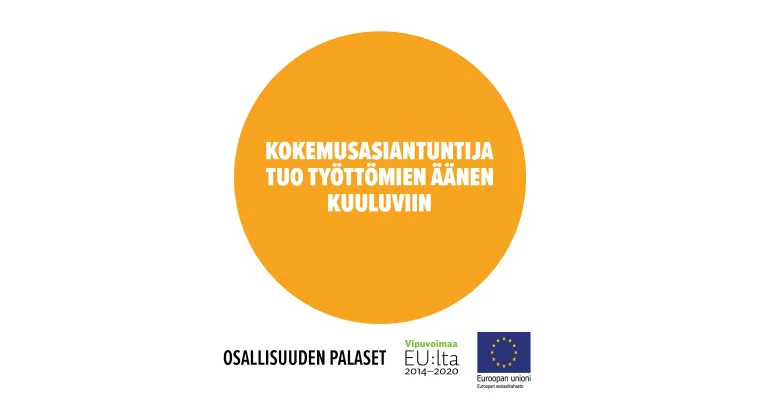 Kokemusasiantuntija tuo työttömien äänen kuuluviin