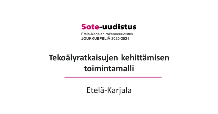 Tekoälyratkaisujen kehittämisen toimintamalli