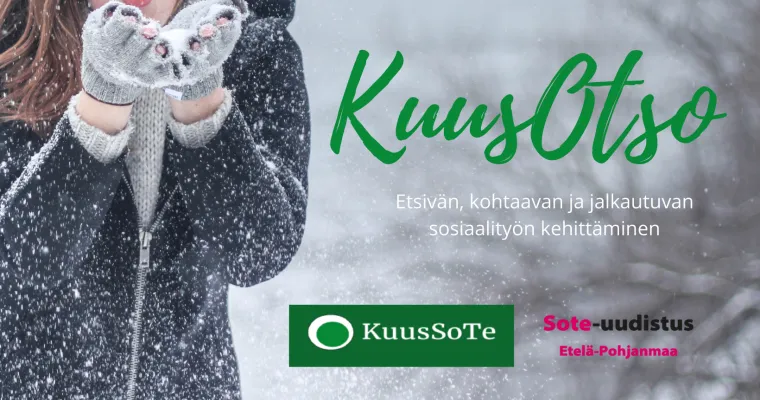 KuusOTSO: Etsivän, kohtaavan ja jalkautuvan sosiaalityön kehittäminen