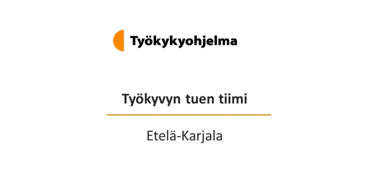 Työkyvyn tuen tiimi - Etelä-Karjala