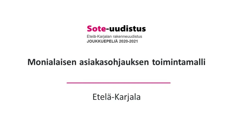 Monialaisen asiakasohjauksen toimintamalli