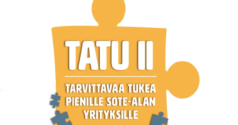 Tatu II - Tarvittavaa tukea pienille sotealanyrittäjille -hanke