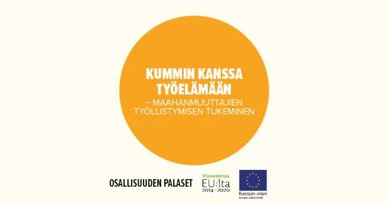 Kummin kanssa työelämään – maahanmuuttajien työllistymisen tukeminen