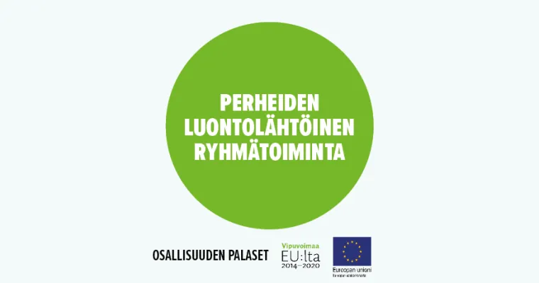Perheiden luontolähtöinen ryhmätoiminta