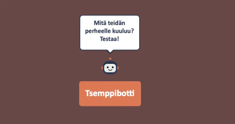 Virtuaalista vanhemmuuden tukea Tsemppibotilla