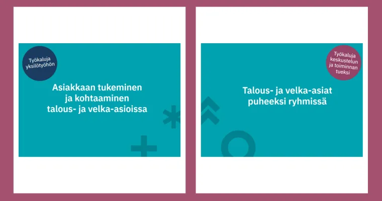 Taloussosiaalityön työkalupakit yksilö- ja ryhmätyöhön