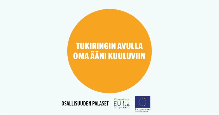 Tukiringin avulla oma ääni kuuluviin
