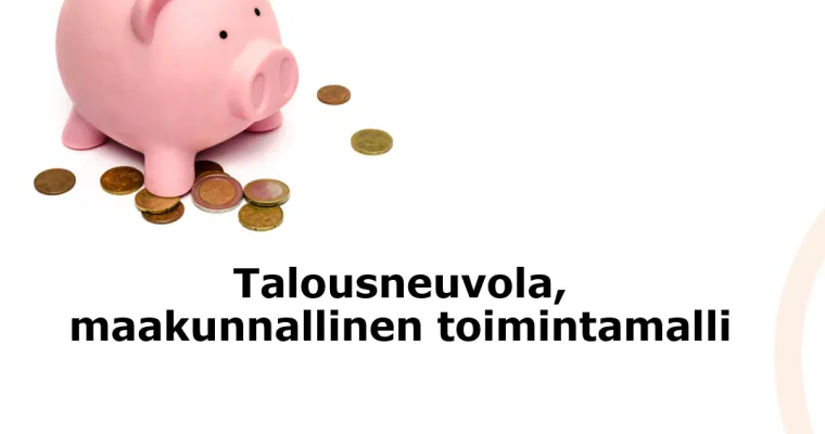 Talousneuvola - Etelä-Pohjanmaan maakunnallinen toimintamalli