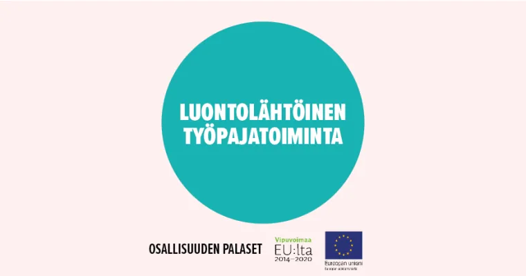 Luontolähtöinen työpajatoiminta