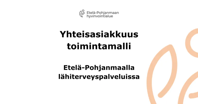 Yhteisasiakkuudet terveyspalveluissa