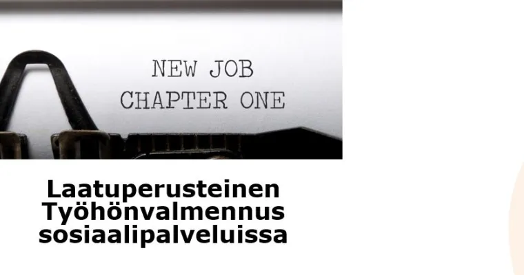 Laatuperusteinen työhönvalmennus sosiaalipalveluissa - Etelä-Pohjanmaa