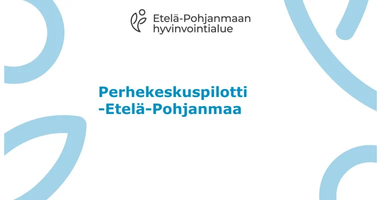 Perhekeskus pilotti -Etelä-Pohjanmaa