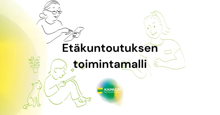 Etäkuntoutuksen toimintamalli Kainuussa