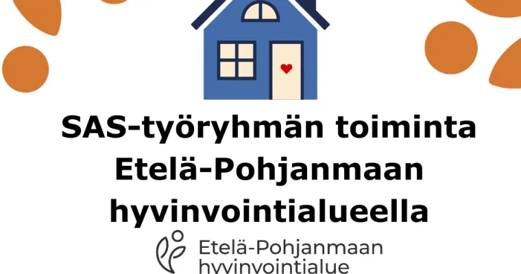 SAS-työryhmän toiminta Etelä-Pohjanmaan hyvinvointialueella