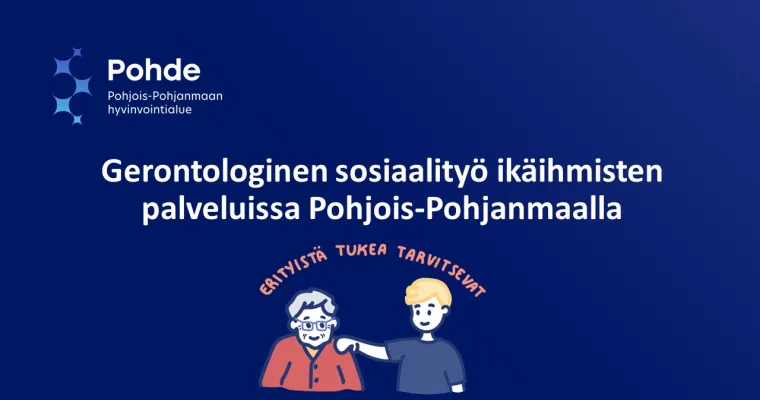 Gerontologinen sosiaalityö Pohjois-Pohjanmaalla