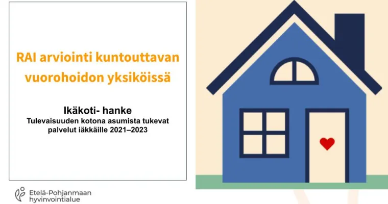 RAI arviointi kuntouttavan vuorohoidon yksiköissä