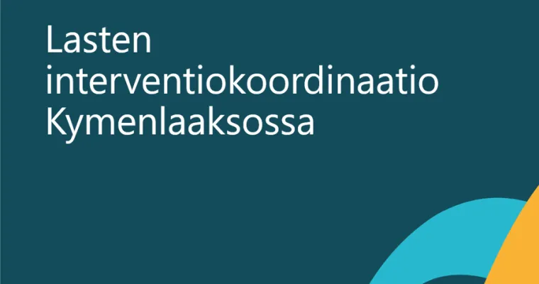 Lasten interventiokoordinaatio Kymenlaakson hyvinvointialueella