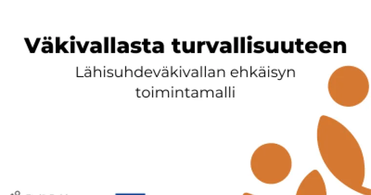 Väkivallasta turvallisuuteen - lähisuhdeväkivallan ehkäisyn toimintamalli, Etelä-Pohjanmaan HVA (RRP, P4, I1)