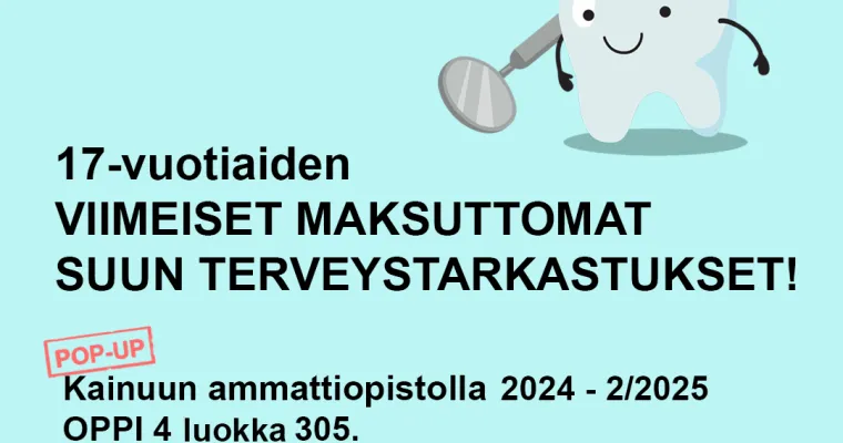 17-vuotiaiden suun terveystarkastus, Pop-up -pilotti, Kainuun hyvinvointialue (RRP, P4, I1)