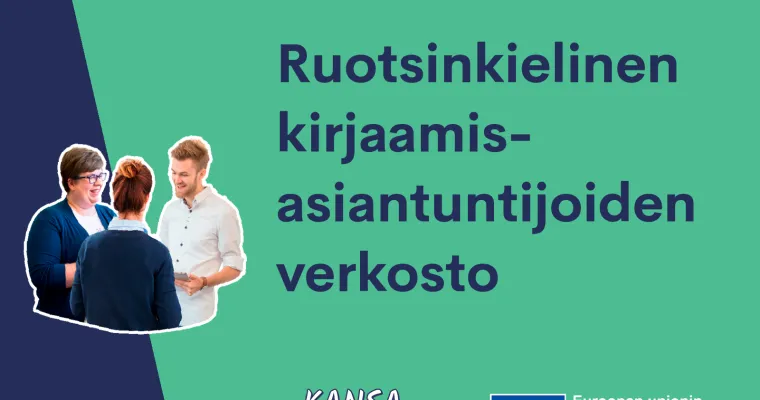 Kansa-koulu-hankkeen Valtakunnallinen ruotsinkielinen kirjaamisasiantuntijoiden verkosto (RRP, P4, I3)