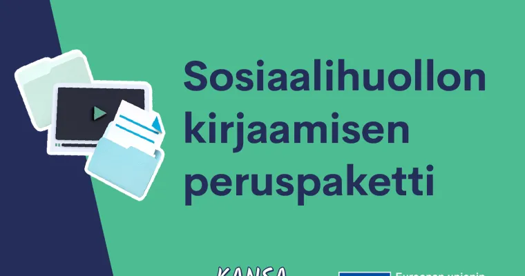 Kansa-koulu-hankkeen Sosiaalihuollon kirjaamisen peruspaketti (RRP, P4, I3)