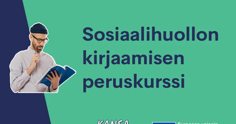 Sosiaalihuollon kirjaamisen peruskurssi eOppivassa (RRP, P4, I3)
