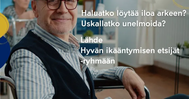 Hyvän ikääntymisen etsijät 