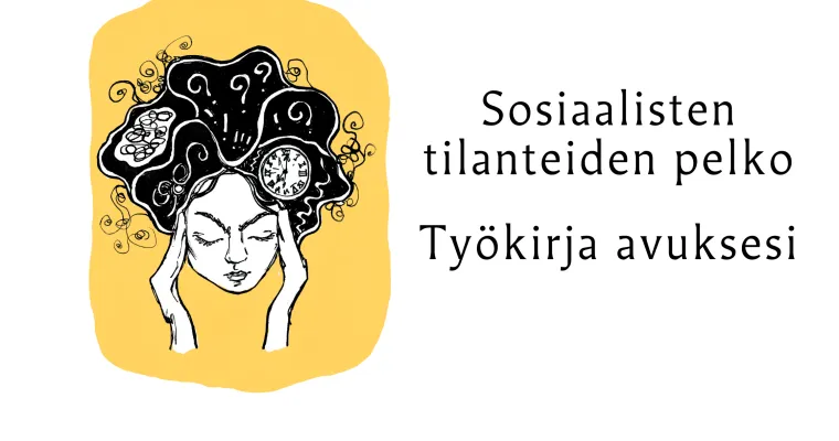 Sosiaalisten tilanteiden pelko -Työkirja avuksesi