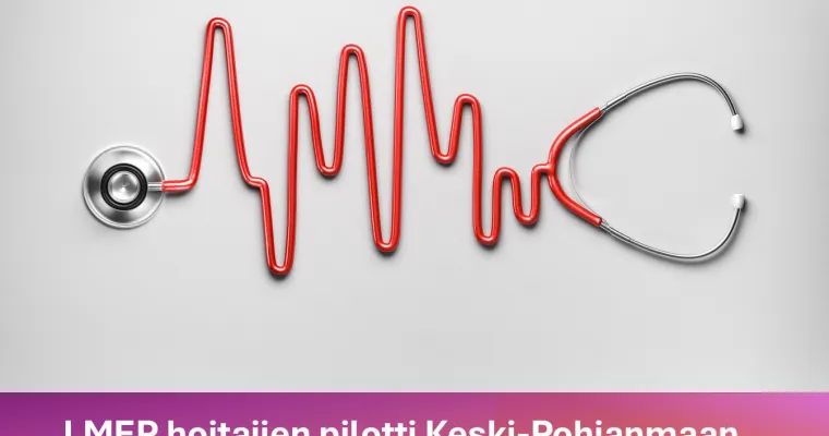 LMEP hoitajien tehtävänkuva Keski-Pohjanmaan hyvinvointialueella