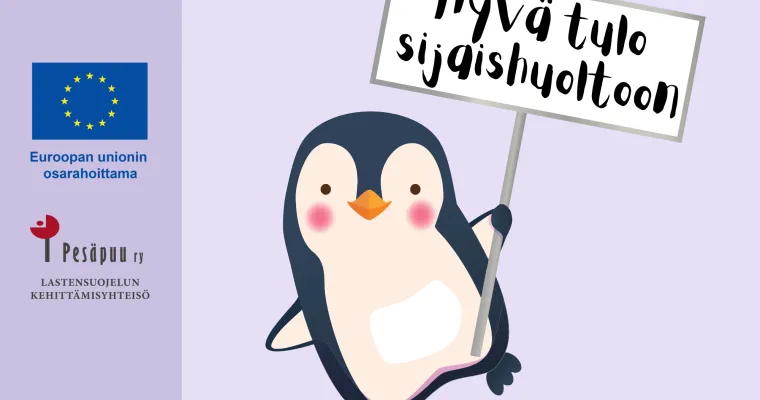Hyvä tulo lastensuojelun sijaishuoltoon