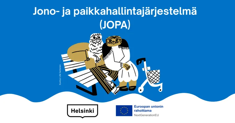 JOPA – jono- ja paikkahallintajärjestelmä ja hallintamalli, Helsinki (RRP, P4, I4)