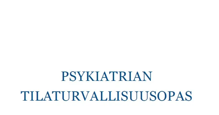 Psykiatrian tilaturvallisuusopas