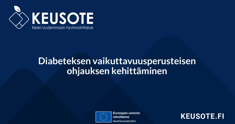 Diabeteksen vaikuttavuusperusteisen ohjauksen kehittäminen, Keski-Uudenmaan hyvinvointialue (RRP, P4, I3)